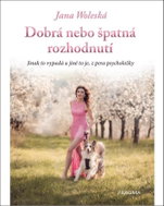 Dobrá nebo špatná rozhodnutí - Kniha