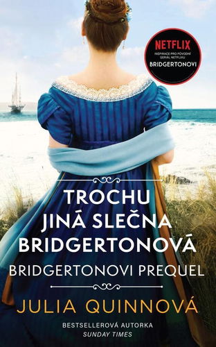 Trochu jiná slečna Bridgertonová: Bridgertonovi prequel - Kniha - Hlavní obrázek