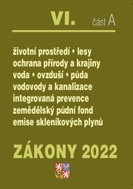 Zákony VI A/2022 – Životní prostředí - Kniha