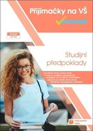 Přijímačky na vysoké školy v pohodě Studijní předpoklady:  - Kniha