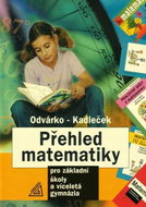 Přehled matematiky: pro základní školy a víceletá gymnázia - Kniha