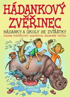 Hádankový zvěřinec: Hádanky a úkoly se zvířátky - Kniha