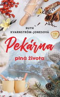 Pekárna plná života - Kniha
