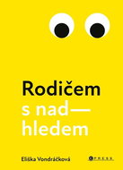 Rodičem s nadhledem - Kniha