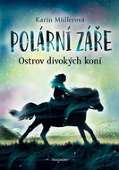 Polární záře Ostrov divokých koní - Kniha