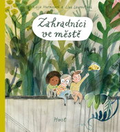 Zahradníci ve městě - Kniha