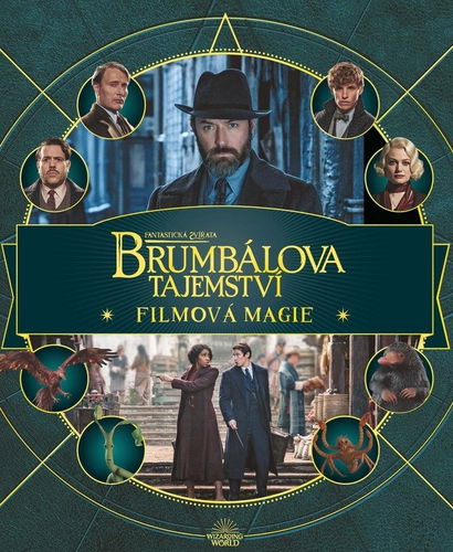 Fantastická zvířata - Brumbálova tajemství: Filmová magie - Kniha - Hlavní obrázek