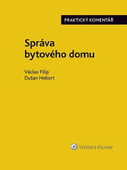 Správa bytového domu Praktický komentář - Kniha
