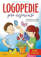 Logopedie pro nejmenší: Zábavné hry a cvičení pro správný rozvoj řeči - Kniha