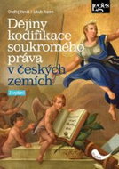 Dějiny kodifikace soukromého práva v českých zemích - Kniha