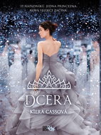 Dcera: 35 nápadníků. Jedna princezna. Nová selekce začíná. - Kniha
