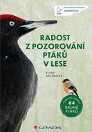 Radost z pozorování ptáků v lese - Kniha