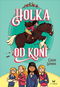 Holka od koní - Kniha
