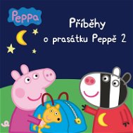 Peppa Příběhy o prasátku Peppě 2 - Kniha