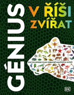 Génius v říši zvířat: Encyklopedie plná zábavně naučných kvízů - Kniha