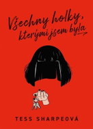 Všechny holky, kterými jsem byla - Kniha