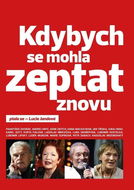 Kdybych se mohla zeptat znovu: ptala se - Lucie Jandová - Kniha