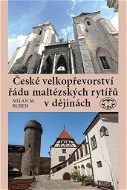 České velkopřevorství řádu maltézských rytířů v dějinách - Kniha
