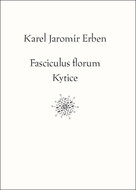 Fasciculus florum Kytice - Kniha