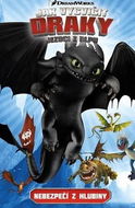 Jak vycvičit draky - Jezdci z Blpu 2: Nebezpečí z hlubiny: - Kniha