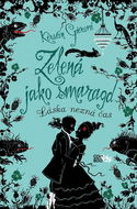 Zelená jako smaragd: Láska nezná čas - Kniha