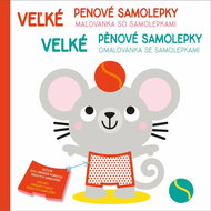 Velké pěnové samolepky Myšák: Veľké penové samolepky Myška - Kniha