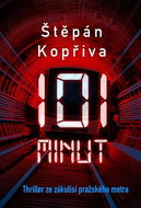 101 minut: Thriller ze zákulisí pražského metra - Kniha
