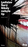 Nikdy nebylo líp - Kniha