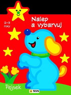Nalep a vybarvuj Pejsek: 2 - 3 roky - Kniha