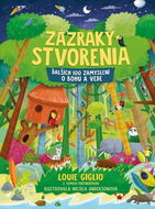 Zázraky stvorenia: Ďalších 100 zamyslení o Bohu a vede - Kniha