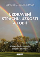 Uzdravení strachu, úzkostí a fobií - Kniha