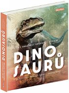Kniha Velký obrazový průvodce světem dinosaurů - Kniha