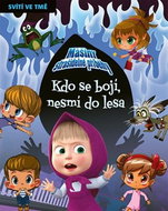 Mášiny strašidelné příběhy Kdo se bojí, nesmí do lesa - Kniha