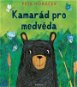 Kamarád pro medvěda - Kniha