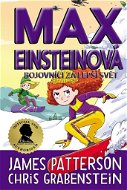 Max Einsteinová Bojovníci za lepší svět - Kniha