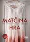 Matčina hra   - Kniha