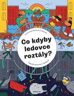 Co kdyby ledovce roztály?  - Kniha