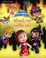 Mášiny strašidelné příběhy Strach má velké oči  - Kniha