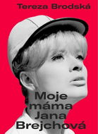 Moje máma Jana Brejchová - Kniha