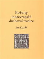 Kořeny indoevropské duchovní tradice - Kniha