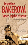 Josephine Baker Tanec jejího života  - Kniha