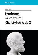 Syndromy ve vnitřním lékařství od A do Z  - Kniha