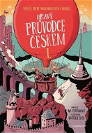 Hravý průvodce Českem I.  - Book
