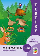 Testíky pro druháky Matematika 3. díl: Násobení a dělení - Kniha