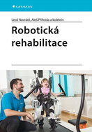 Robotická rehabilitace  - Kniha