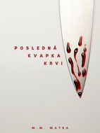 Posledná kvapka krvi - Kniha