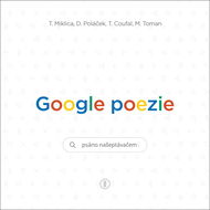 Google poezie: Psáno našeptávačem - Kniha