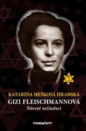 Gizi Fleischmannová - Návrat nežiaduci - Kniha
