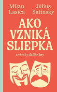 Ako vzniká sliepka a všetky ďalšie hry - Kniha