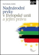 Nadnárodní prvky v Evropské unii a jejím právu  - Kniha